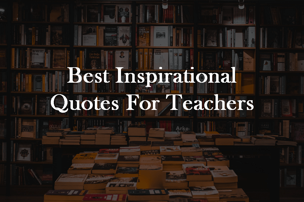 Quotes for Teachers